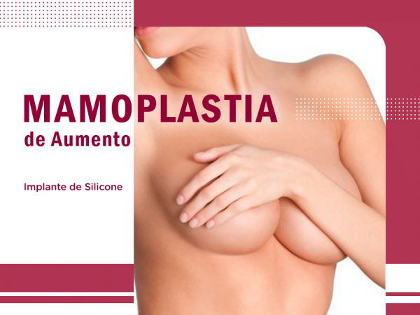 Mamoplastia - Cirurgia plástica de aumento de mamas - Prótese de silicone nos seios